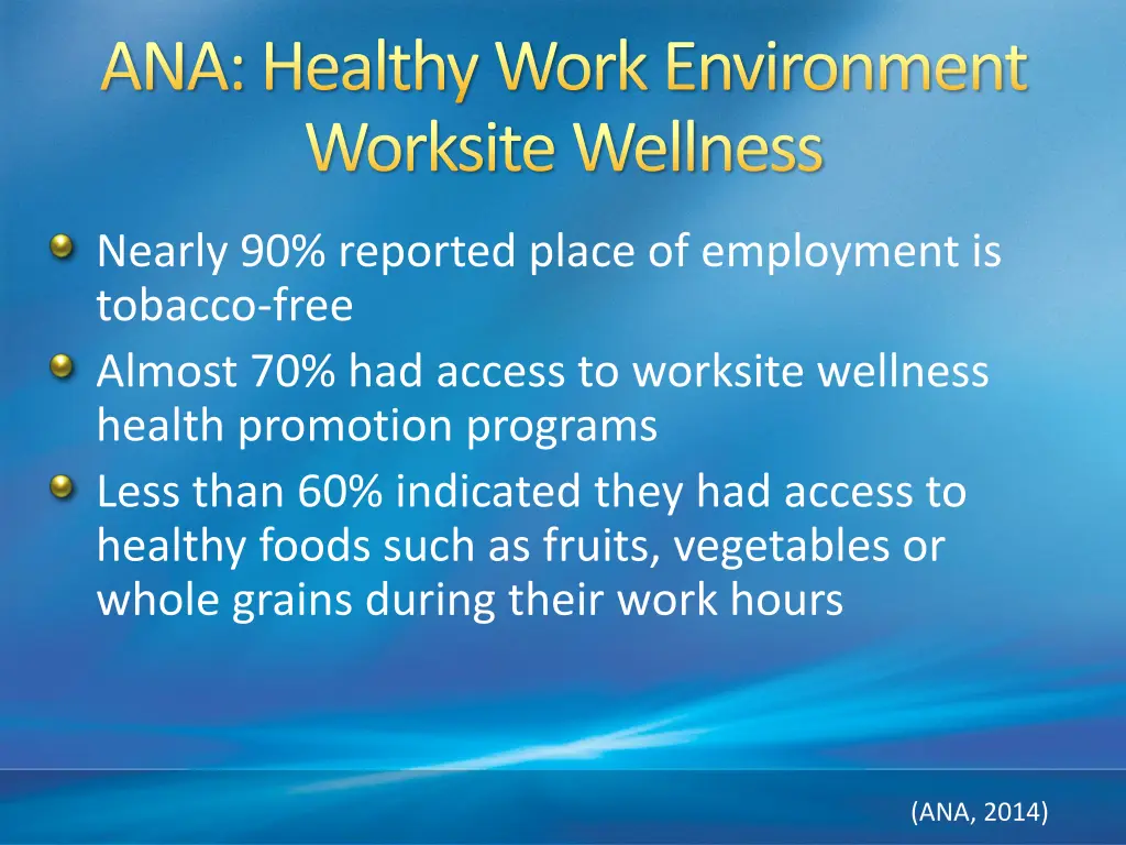 ana healthy work environment worksite wellness