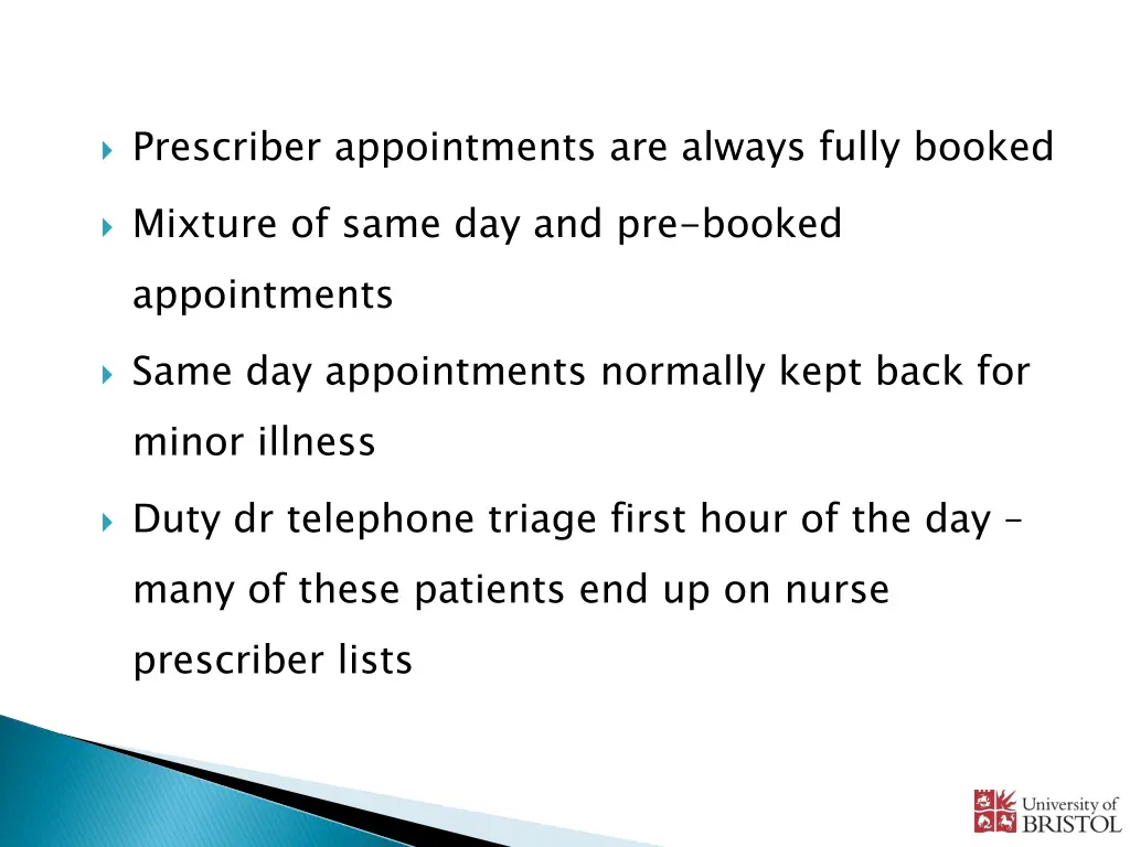 prescriber appointments are always fully booked