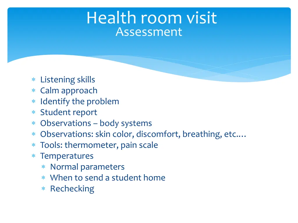 health room visit assessment