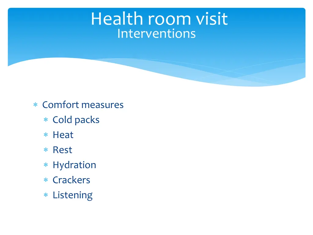 health room visit interventions