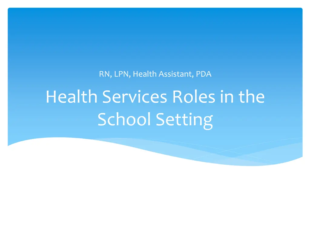 health services roles in the school setting