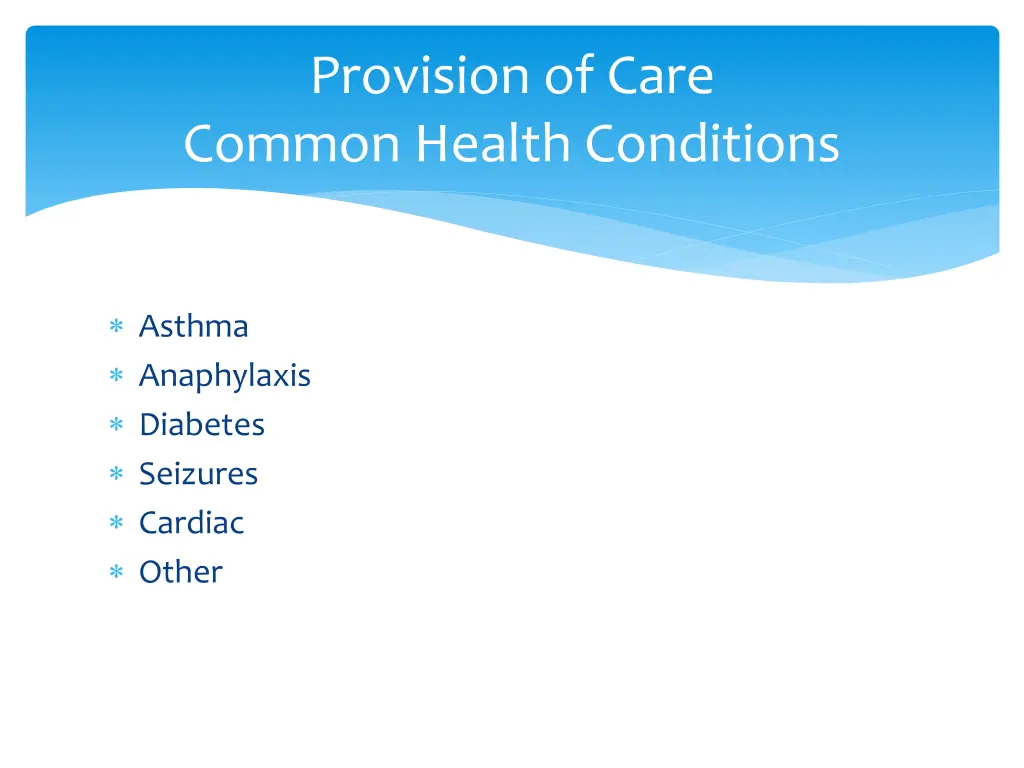 provision of care common health conditions