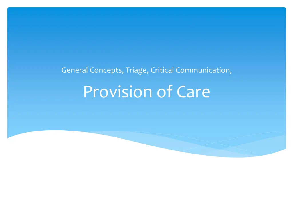 provision of care