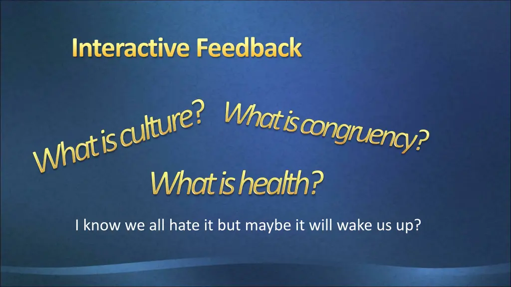 interactive feedback