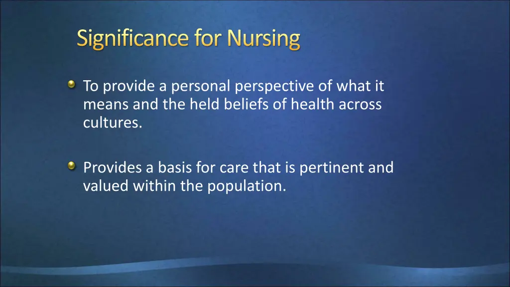 significance for nursing