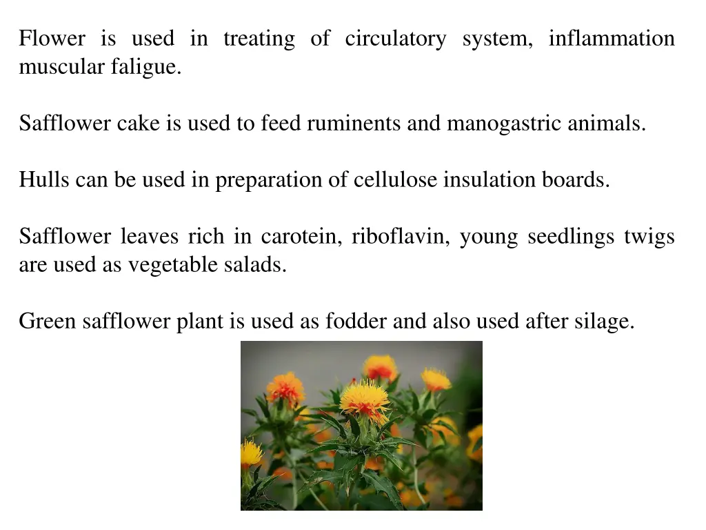 flower is used in treating of circulatory system