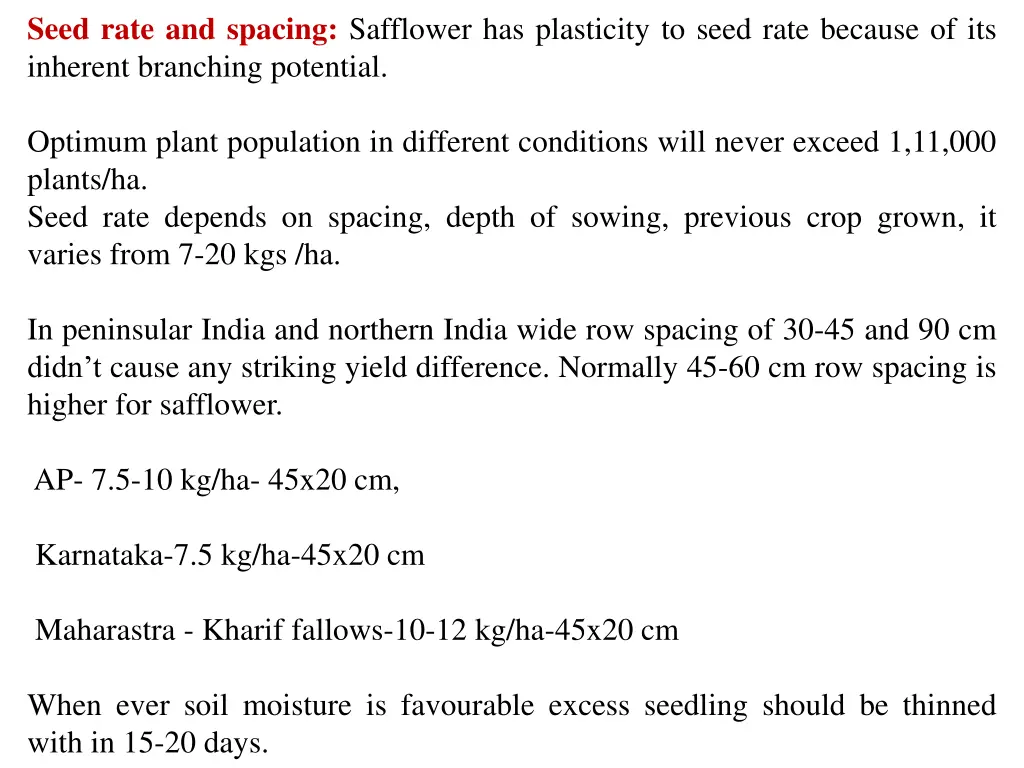 seed rate and spacing safflower has plasticity