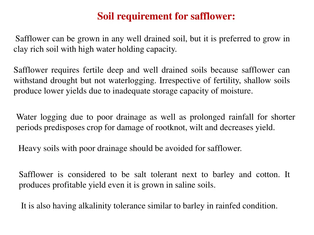 soil requirement for safflower