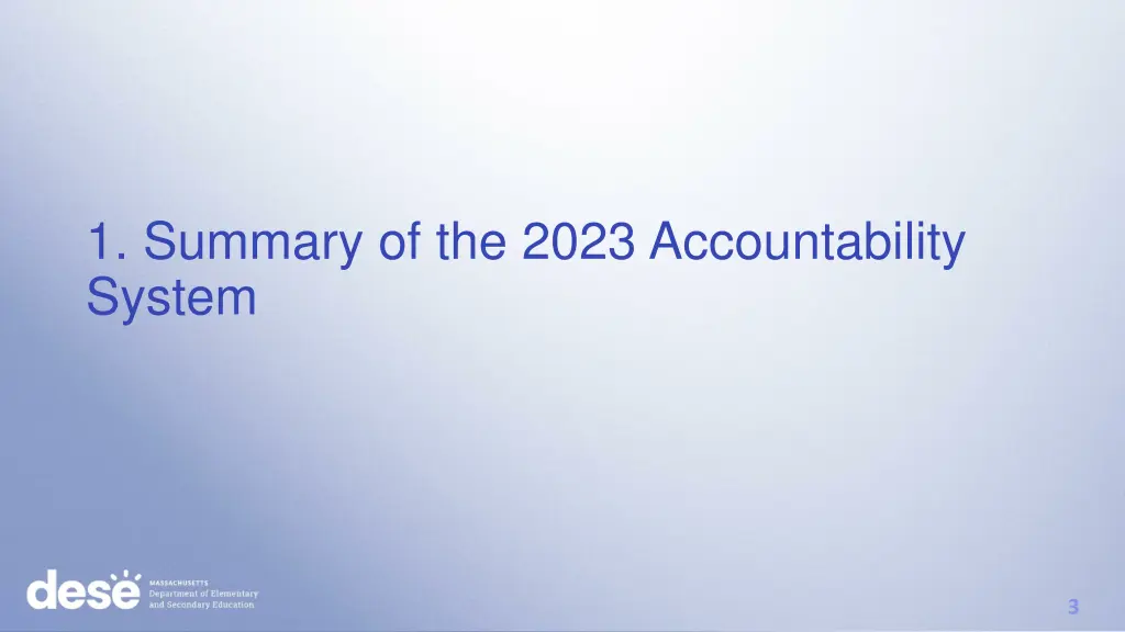 1 summary of the 2023 accountability system