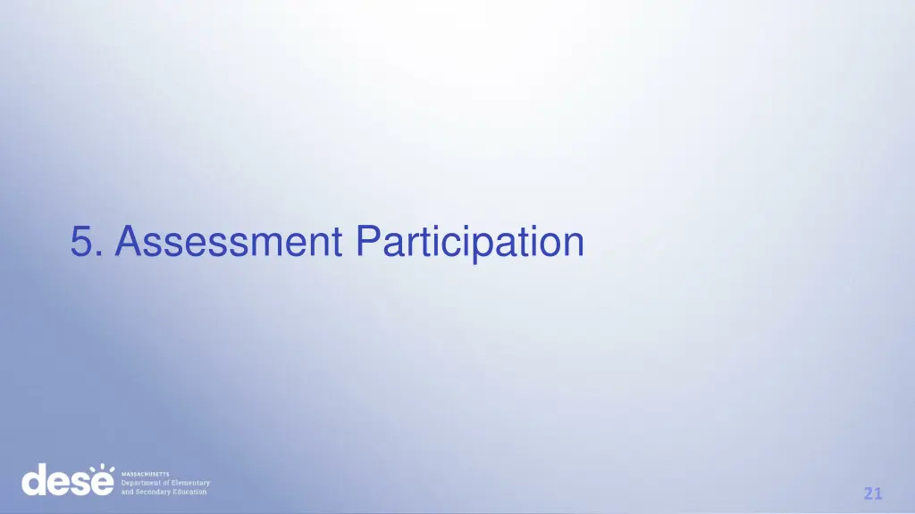 5 assessment participation