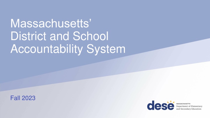 massachusetts district and school accountability