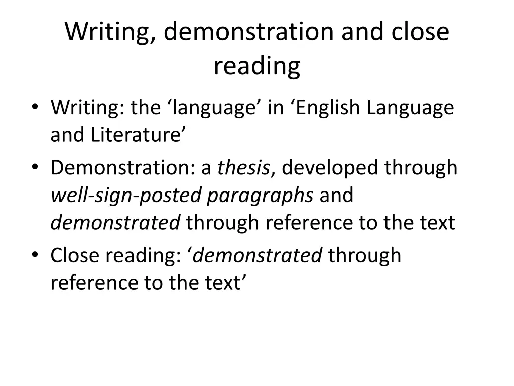 writing demonstration and close reading