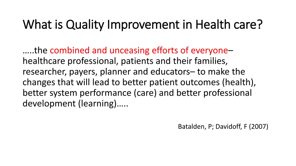 what is quality improvement in health care what