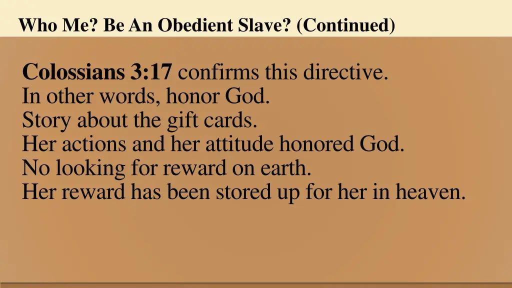 who me be an obedient slave continued 2