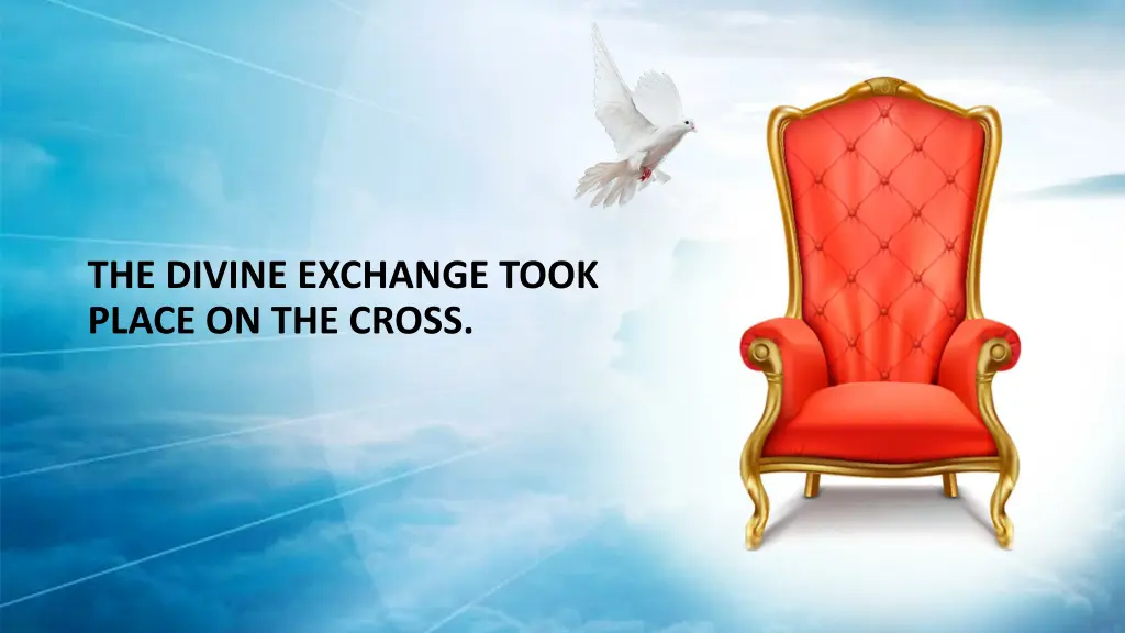 the divine exchange took place on the cross