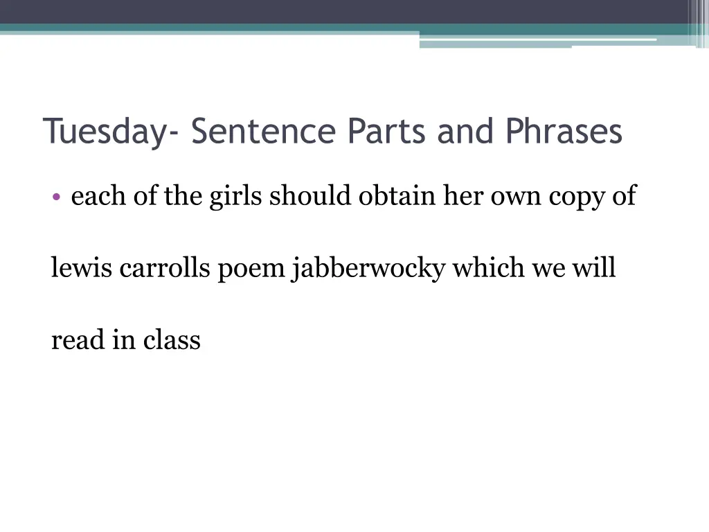 tuesday sentence parts and phrases