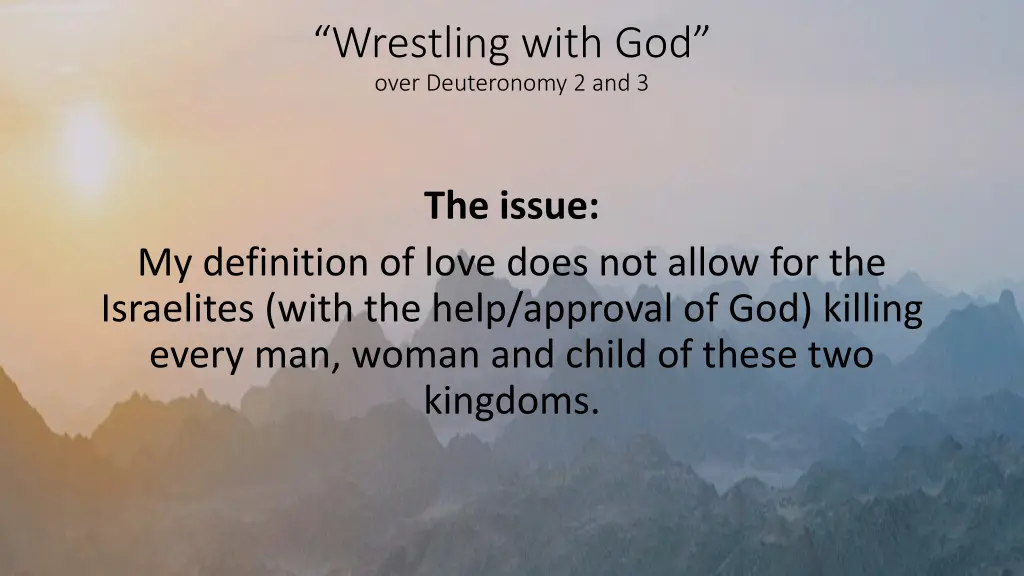 wrestling with god over deuteronomy 2 and 3 1