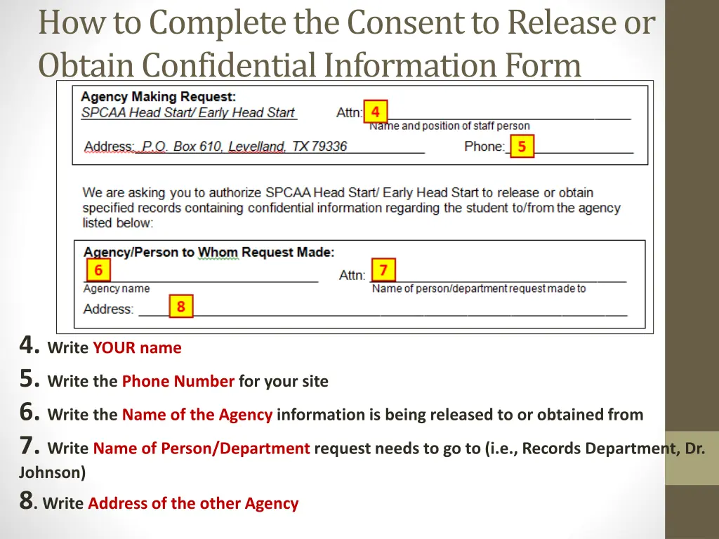 how to complete the consent to release or obtain 1