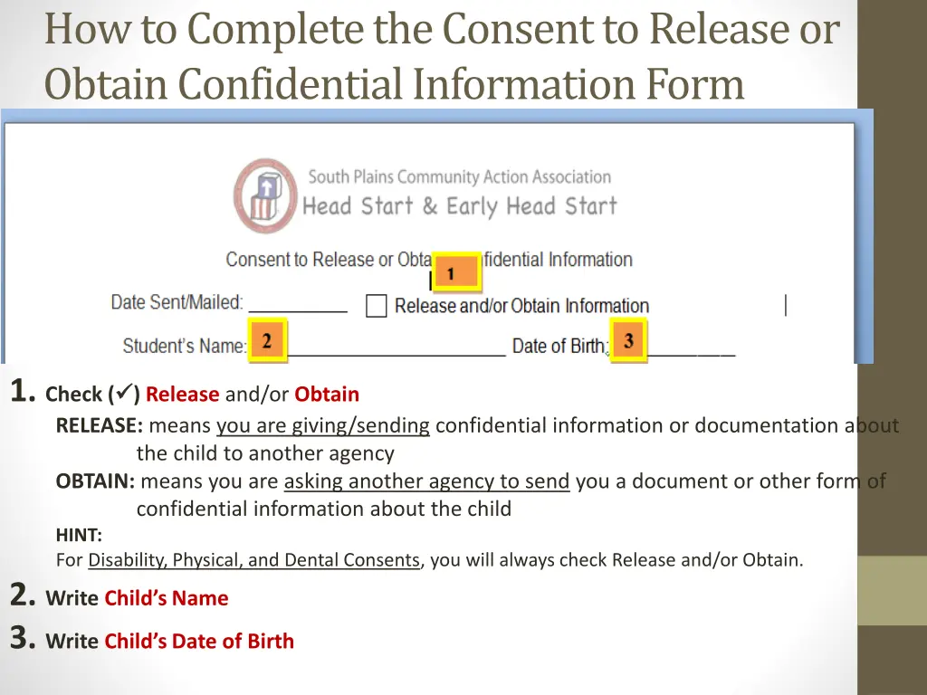 how to complete the consent to release or obtain