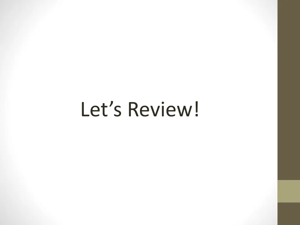 let s review