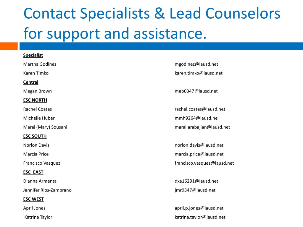 contact specialists lead counselors for support