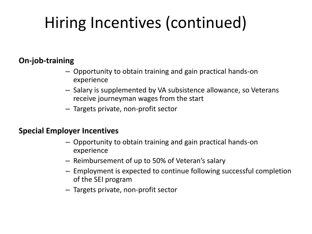 hiring incentives continued