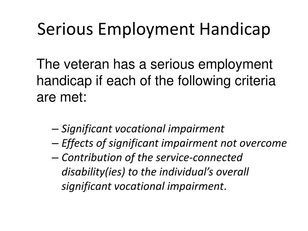 serious employment handicap