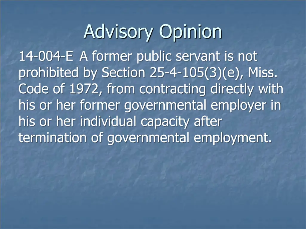 advisory opinion 14 004 e a former public servant