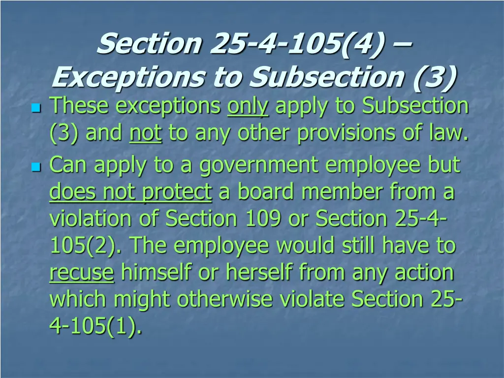 section 25 4 105 4 exceptions to subsection