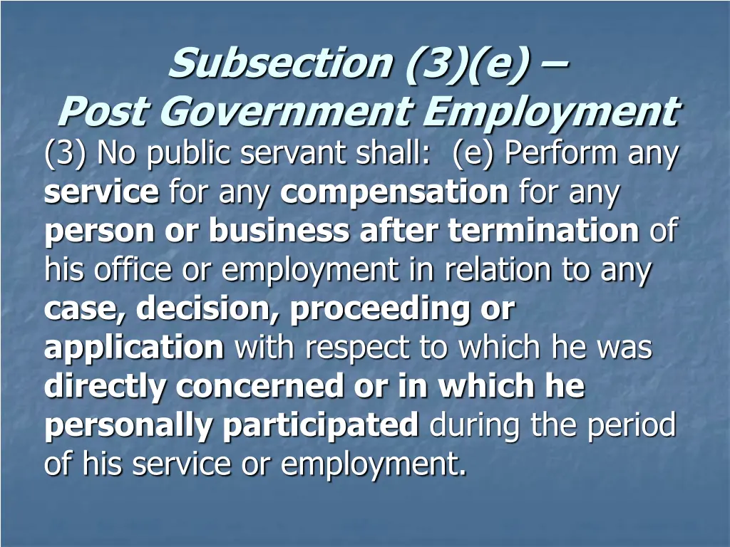 subsection 3 e post government employment