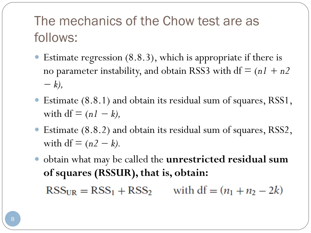 the mechanics of the chow test are as follows