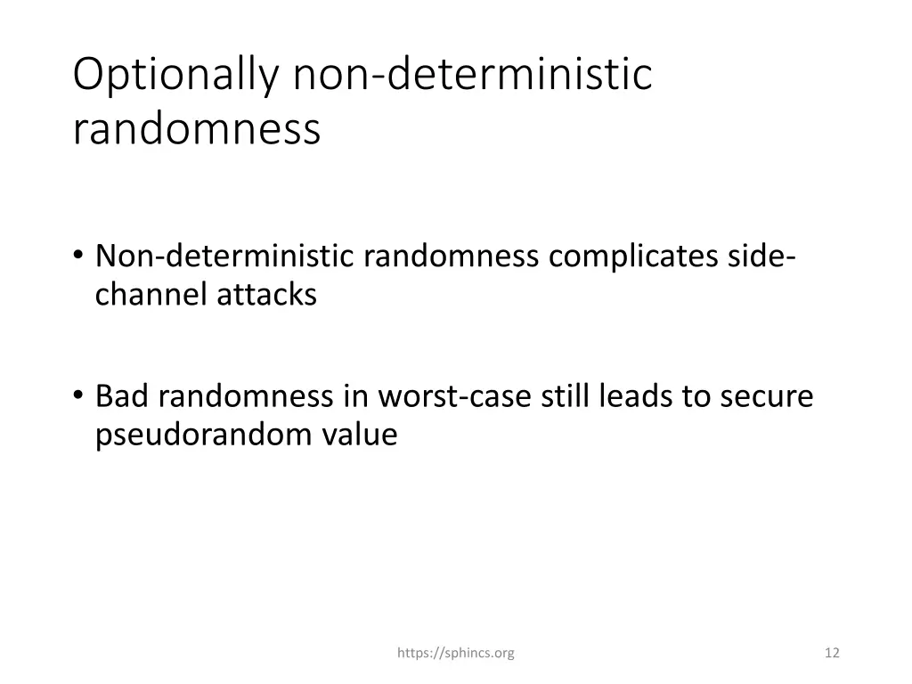 optionally non deterministic randomness