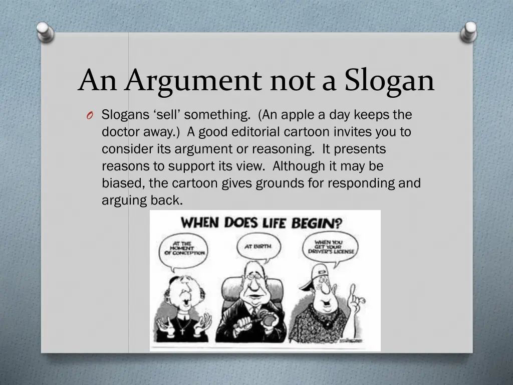 an argument not a slogan