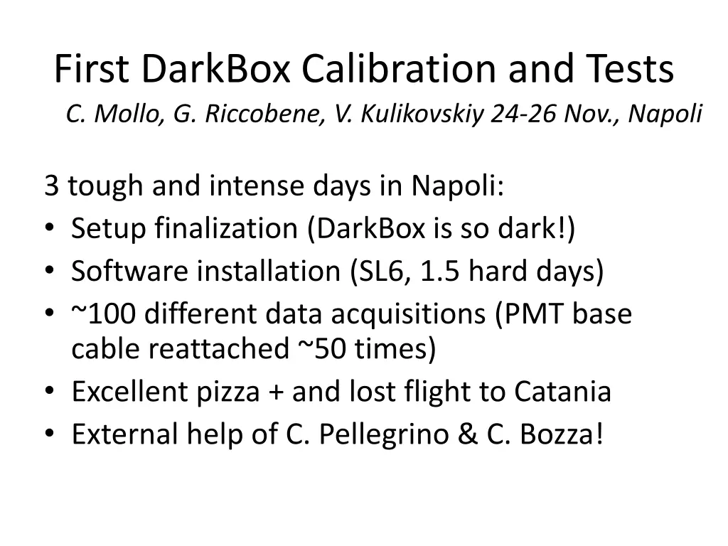 first darkbox calibration and tests c mollo