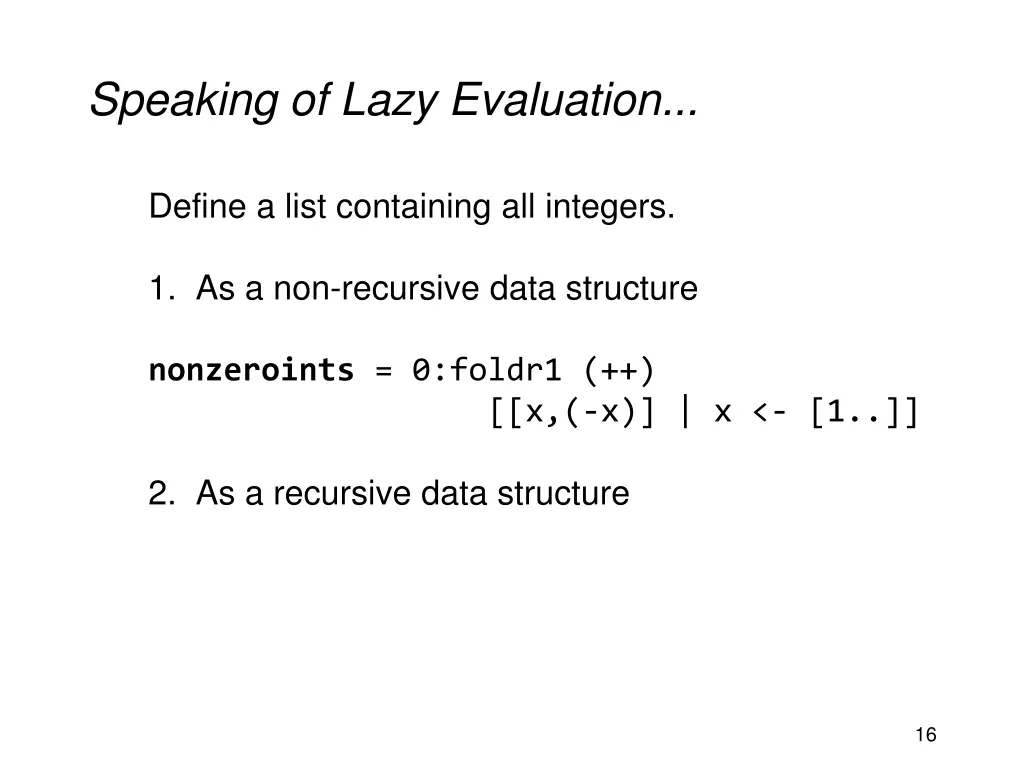 speaking of lazy evaluation 1