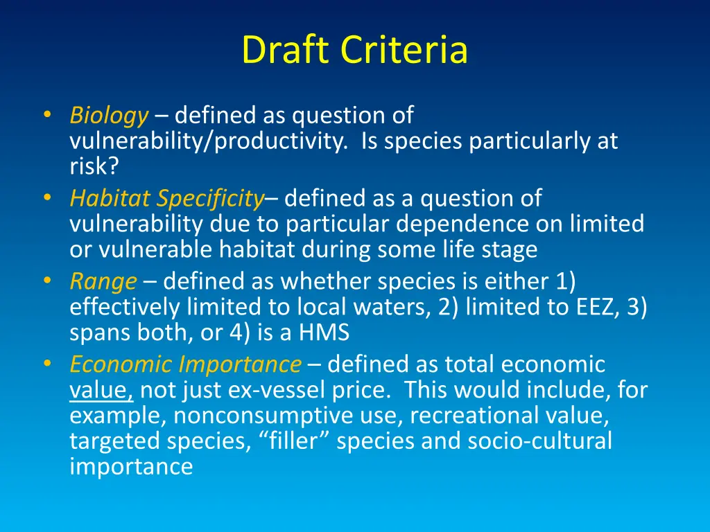 draft criteria