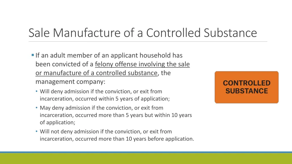 sale manufacture of a controlled substance