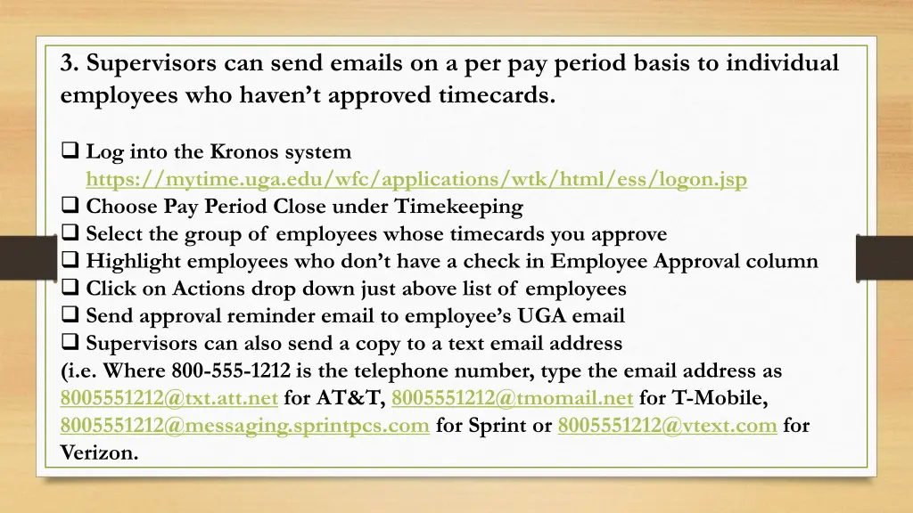 3 supervisors can send emails on a per pay period