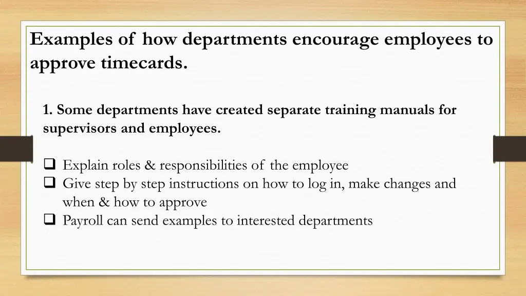 examples of how departments encourage employees