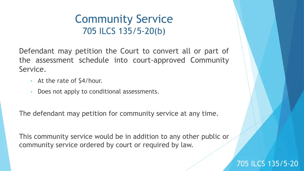 community service 705 ilcs 135 5 20 b 1