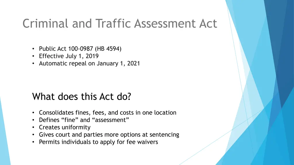 criminal and traffic assessment act