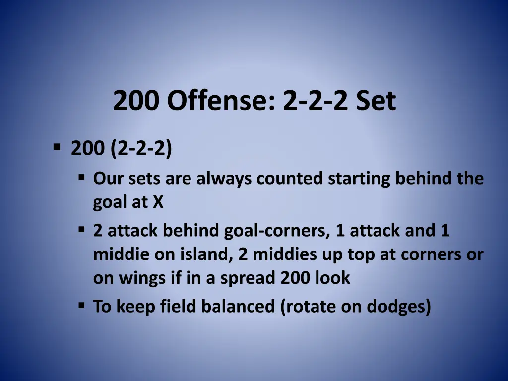 200 offense 2 2 2 set