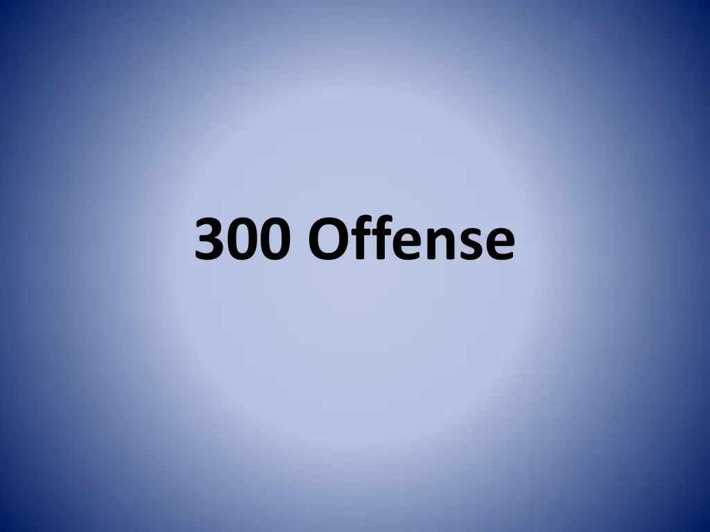 300 offense