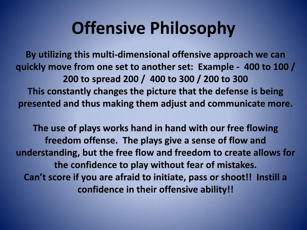 offensive philosophy