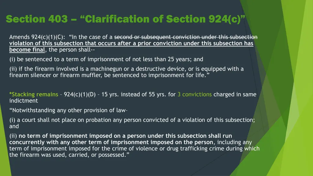 section 403 clarification of section 924 c