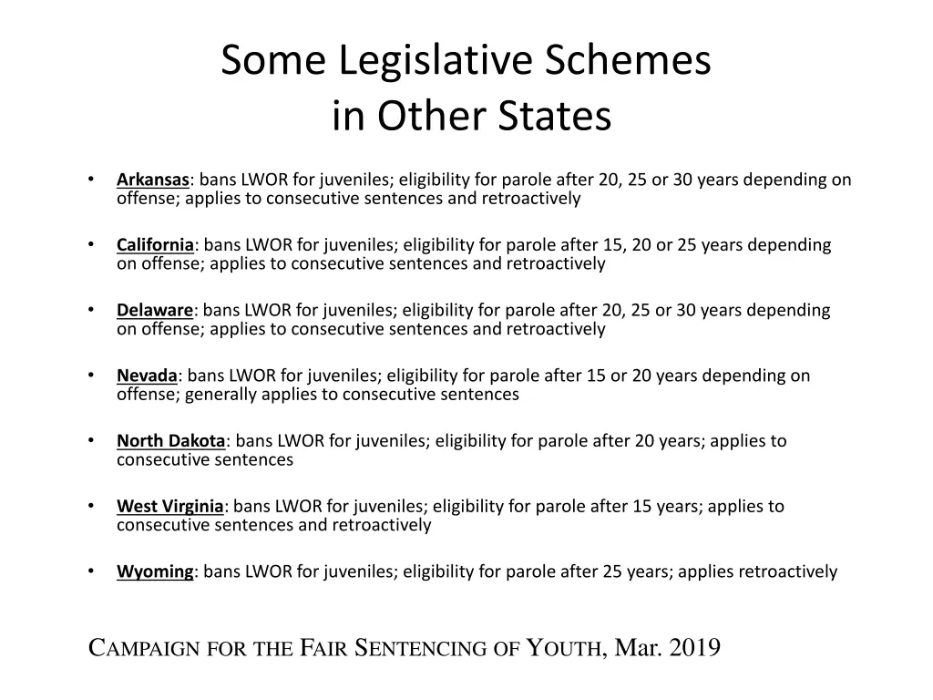 some legislative schemes in other states