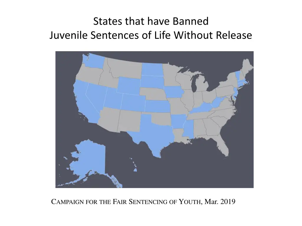 states that have banned juvenile sentences