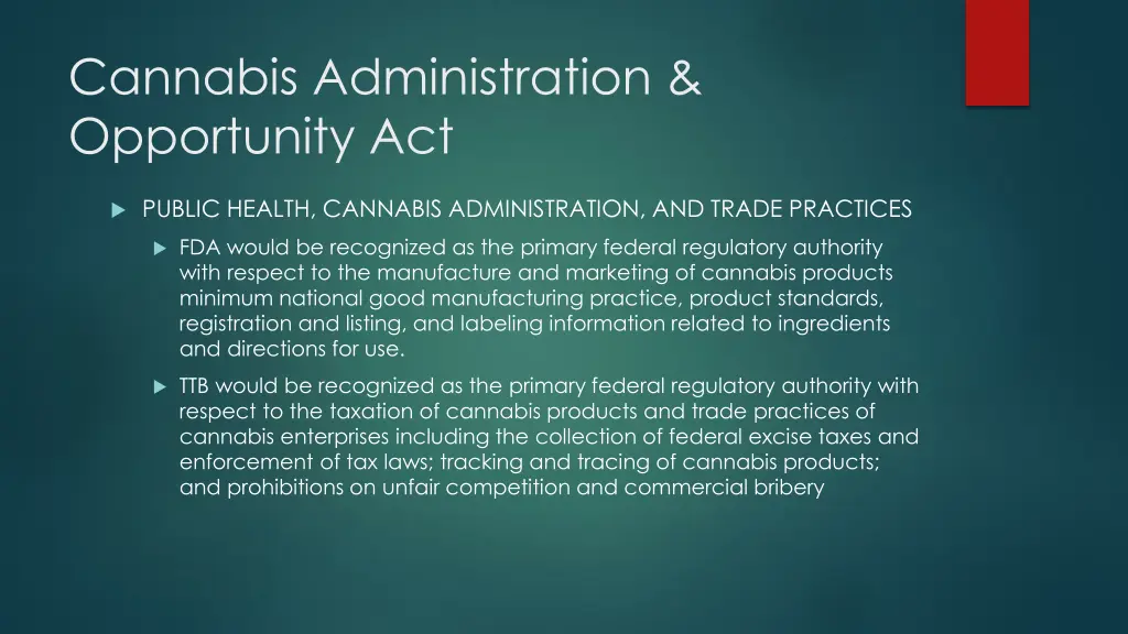 cannabis administration opportunity act 30