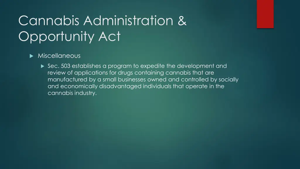 cannabis administration opportunity act 37