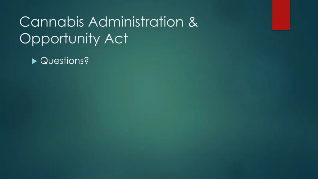 cannabis administration opportunity act 48